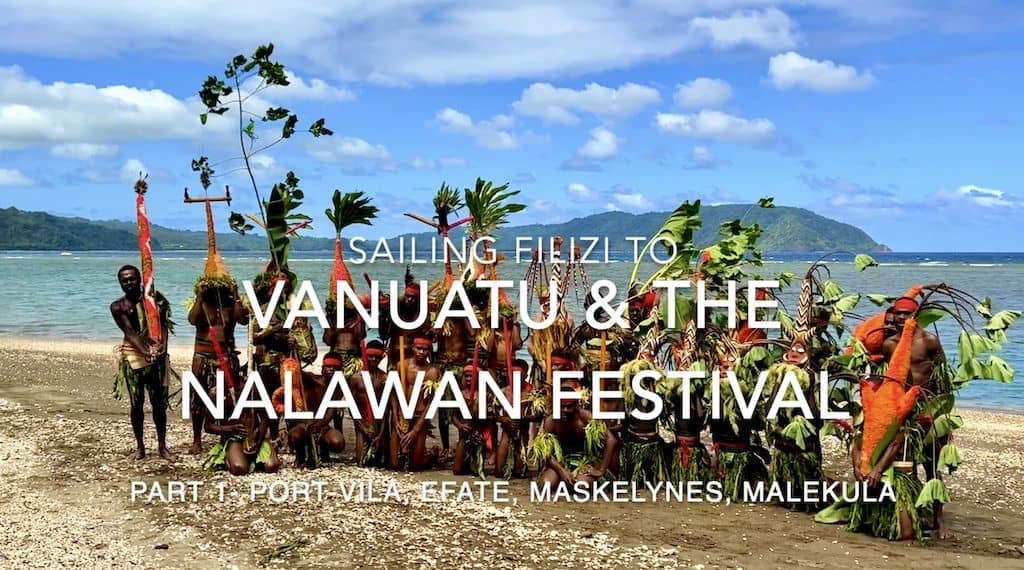 movie 23 – Sailing in Vanuatu and the Nalawan Festival HD