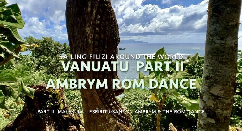 movie 24 – Sailing in Vanuatu Part II – movie HD